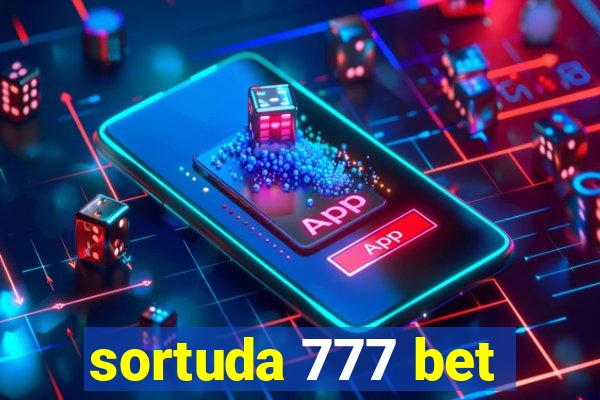 sortuda 777 bet